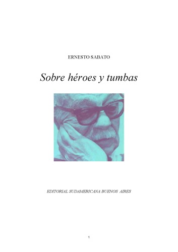 Обложка книги Sobre Heroes y Tumbas (Spanish Edition)
