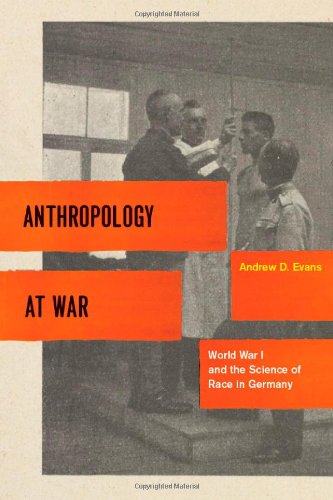 Обложка книги Anthropology at War: World War I and the Science of Race in Germany