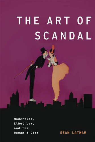 Обложка книги The Art of Scandal: Modernism, Libel Law, and the Roman à Clef (Modernist Literature &amp; Culture)