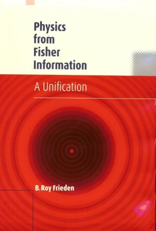 Обложка книги Physics from Fisher Information: A Unification