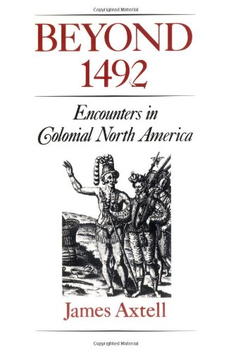 Обложка книги Beyond 1492: Encounters in Colonial North America