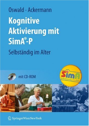 Обложка книги Kognitive Aktivierung mit SimA-P: Selbständig im Alter (German Edition)