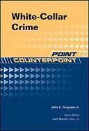 Обложка книги White-Collar Crime (Point Counterpoint)