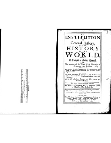Обложка книги An Institution of General History (1680) William Howell - Volume One