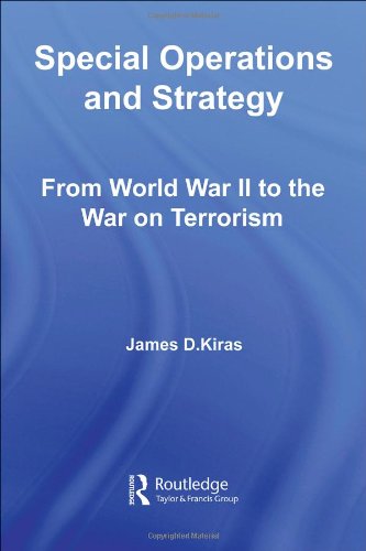 Обложка книги Special Operations and the Nature of Strategy:  From World War II to the War on Terrorism (Cass Series--Strategy and History)