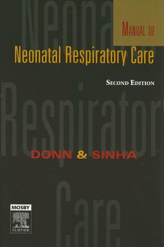 Обложка книги Manual of Neonatal Respiratory Care, Second Edition