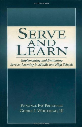 Обложка книги Serve and Learn: Implementing and Evaluating Service-learning in Middle and High Schools