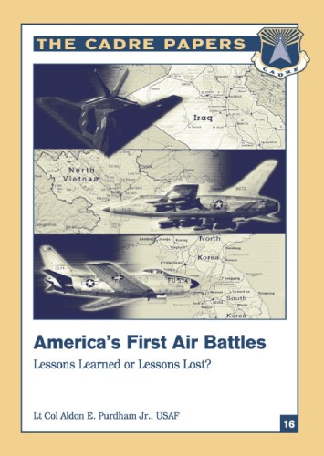Обложка книги America’s First Air Battles : Lessons Learned or  Lessons Lost?