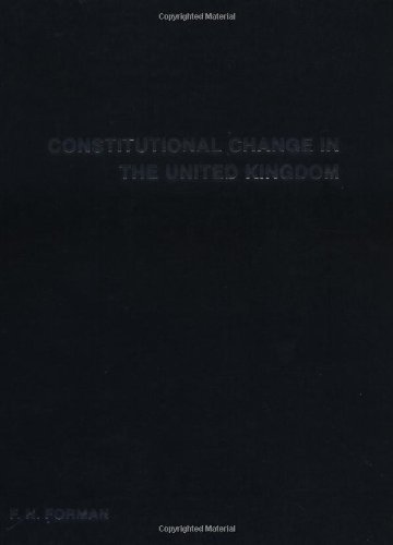Обложка книги Constitutional Change in the United Kingdom (Routledge Constitution Unit, UCL)