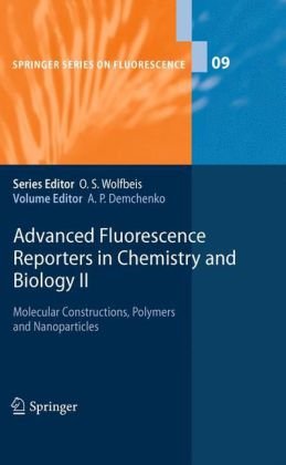 Обложка книги Advanced Fluorescence Reporters in Chemistry and Biology II: Molecular Constructions, Polymers and Nanoparticles