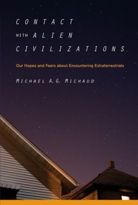 Обложка книги Contact with Alien Civilizations: Our Hopes and Fears about Encountering Extraterrestrials