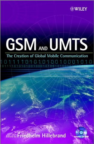 Обложка книги GSM and UMTS: The Creation of Global Mobile Communication