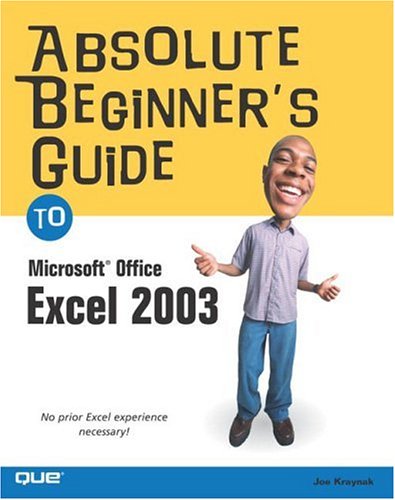 Обложка книги Absolute Beginner's Guide to Microsoft Office Excel 2003