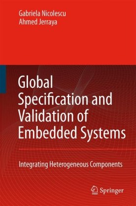Обложка книги Global Specification and Validation of Embedded Systems: Integrating Heterogeneous Components