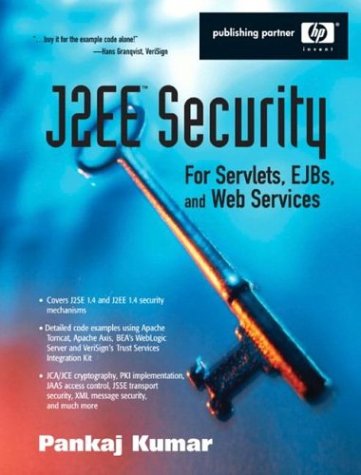 Обложка книги J2EE Security for Servlets, EJBs and Web Services: Applying Theory and Standards to Practice