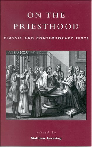 Обложка книги On the Priesthood: Classic and Contemporary Texts