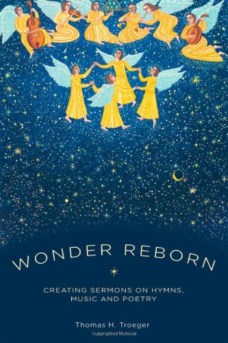 Обложка книги Wonder Reborn: Creating Sermons on Hymns, Music, and Poetry