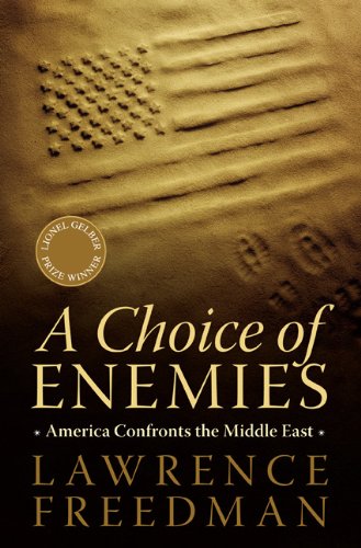 Обложка книги A Choice of Enemies: America Confronts the Middle East