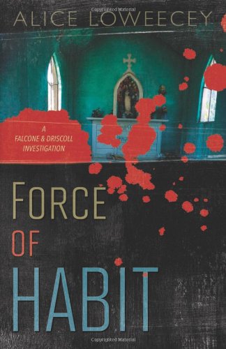 Обложка книги Force of Habit (A Falcone &amp; Driscoll Investigation)