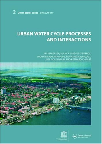 Обложка книги Urban Water Cycle Processes and Interactions: Urban Water Series - UNESCO-IHP (Urban Water-Unesco-Ihp)