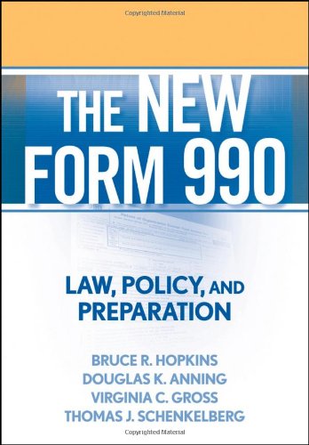 Обложка книги The New Form 990: Law, Policy, and Preparation