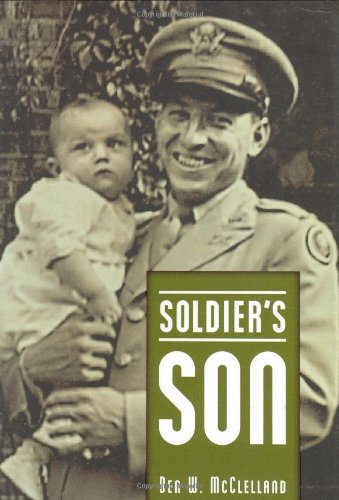 Обложка книги Soldier's Son (Willie Morris Book in Memoir and Biography)