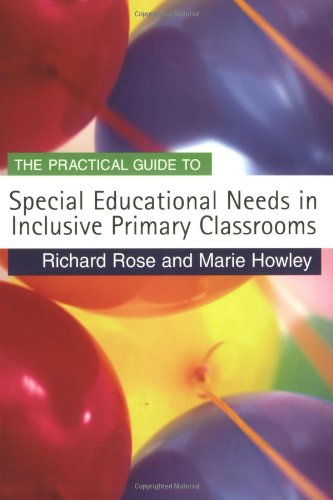 Обложка книги The Practical Guide to Special Educational Needs in Inclusive Primary Classrooms (Primary Guides)
