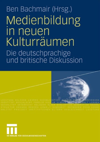 Обложка книги Medienbildung in neuen Kulturräumen: Aufgaben - Adressaten - Ansätze