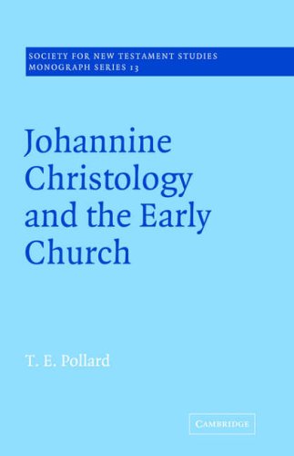 Обложка книги Johannine Christology and the Early Church (Society for New Testament Studies Monograph Series)
