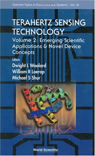 Обложка книги Terahertz Sensing Technology: Emerging Scientific Applications &amp; Novel Device Concepts (Selected Topics in Electronics and Systems, Vol. 32)
