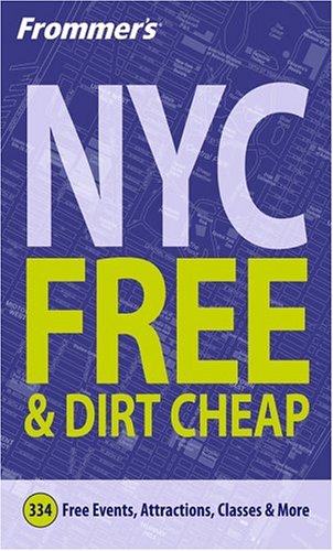 Обложка книги Frommer's New York City for Free &amp; Dirt Cheap