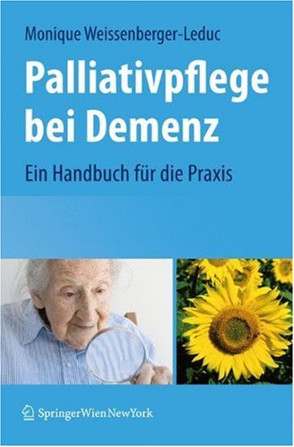 Обложка книги Palliativpflege bei Demenz: Ein Handbuch für die Praxis