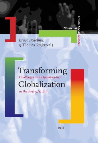 Обложка книги Transforming Globalization: Challenges And Opportunities in the Post 9 11 Era (Studies in Critical Social Sciences) (Studies in Critical Social Sciences)