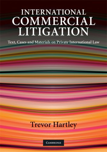 Обложка книги International Commercial Litigation: Text, Cases and Materials on Private International Law