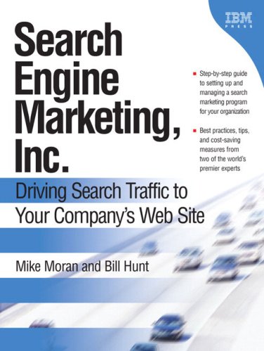 Обложка книги Search Engine Marketing, Inc.: Driving Search Traffic to Your Company's Web Site