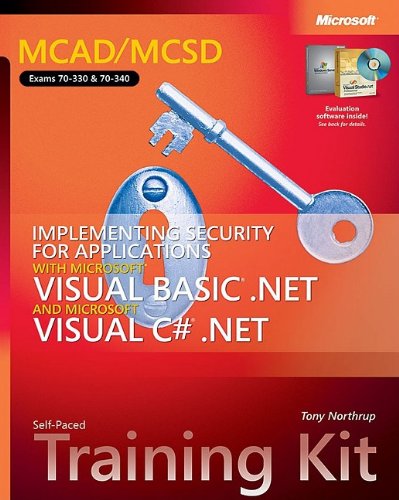 Обложка книги MCAD/MCSD Self-Paced Training Kit: Implementing Security for Applications with Microsoft Visual Basic .NET and Microsoft C# .NET
