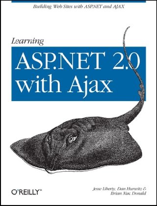 Обложка книги Learning Asp.Net 2.0 with Ajax: A Practical Hands-On Guide