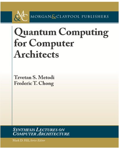 Обложка книги Quantum Computing for Computer Architects