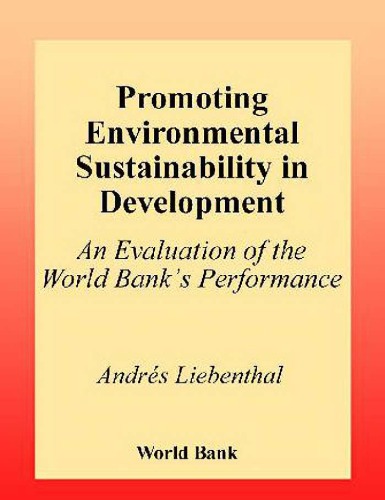 Обложка книги Promoting Environmental Sustainability in Development: An Evaluation of the World Bank's Performance (World Bank Operations Evaluation Study)