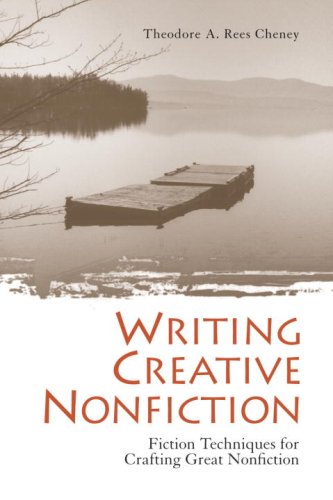 Обложка книги Writing Creative Nonfiction: Fiction Techniques for Crafting Great Nonfiction  Writing &amp; Journalism