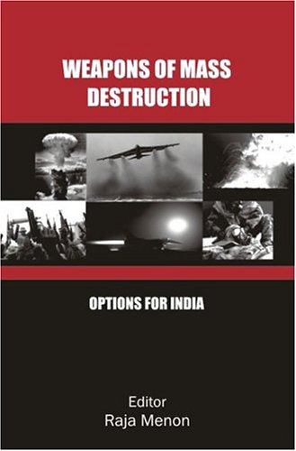 Обложка книги Weapons of Mass Destruction: Options for India