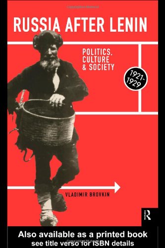 Обложка книги Russia After Lenin: Politics, Culture and Society, 1921-1929