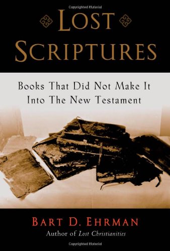 Обложка книги Lost Scriptures Books that Did Not Make It into the New Testament