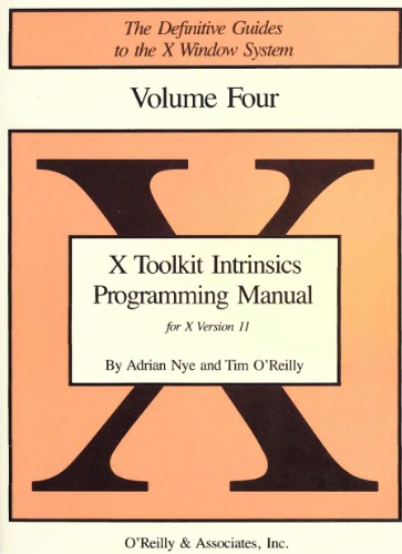Обложка книги Volume 4 : X Toolkit Intrinsics Programming Manual (Definitive Guides to the X Window System)