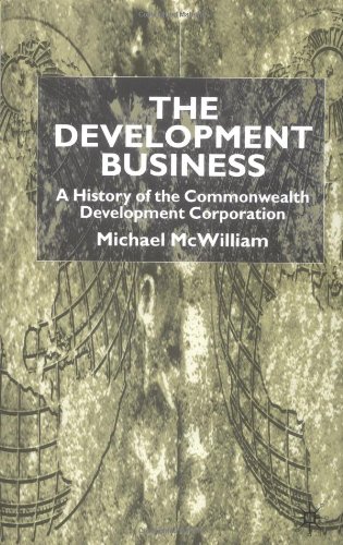 Обложка книги The Development Business: A History of the Commonwealth Development Corporation