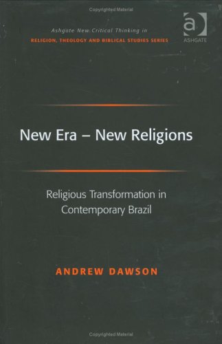 Обложка книги New Era - New Religions (Ashgate New Critical Thinking in Religion, Theology, and Biblical Studies)