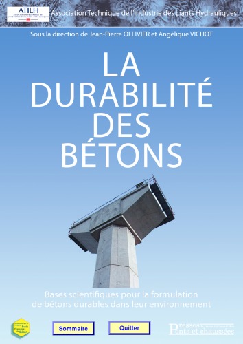 Обложка книги La durabilité des bétons : Bases scientifiques pour la formulation de bétons durables dans leur environnement