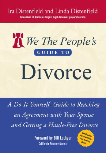 Обложка книги We The People's Guide to Divorce: A Do-It-Yourself Guide to Reaching an Agreement with Your Spouse and Getting a Hassle-Free Divorce