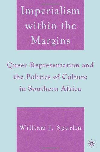 Обложка книги Imperialism within the Margins: Queer Representation and the Politics of Culture in Southern Africa