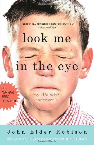 Обложка книги Look Me in the Eye: My Life with Asperger's